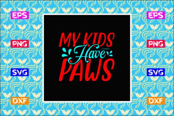 Download Tote Bag Design, My Kids Have Paws - Kids Collection
